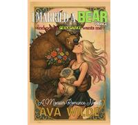 I Married A Monster Bear Prince And Now A Sexy Snake Wants Me: A Monster Romance Novel