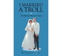 I Married A Troll