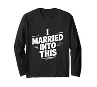 I Married Into This Fun Family Humour for Spouses Manche Longue