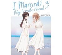 I Married My Female Friend Vol. 3