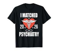 I Matched 2026 Psychiatrie Residency Future Doctor T-Shirt