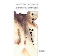 I materiali dell'uomo