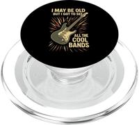 I May Be Old But I Got to See All The Cool Bands Funny PopSockets PopGrip pour MagSafe