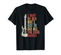 I May Be Old But I Got To See All The Cool Bands - Retro T-Shirt