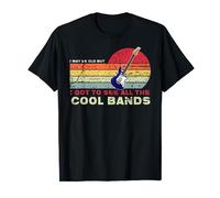 I May Be Old But I Got To See All The Cool Bands Vintage T-Shirt