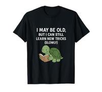 I May Be Old But Learn New Tricks Tortue Cartoon T-Shirt