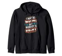 I May Be Wrong But Nobody is Right Sarcastic Logic - Sweat à Capuche
