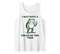 I May Have A Touch of The 'tism Frog Débardeur