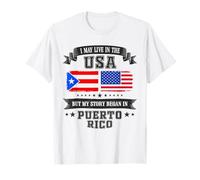 I May Live in The USA Histoire de Porto Rico T-Shirt
