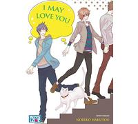 I may love you