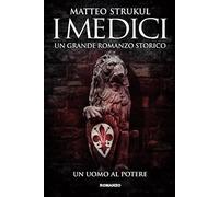 I Medici. Un uomo al potere