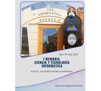 I MEMORIA CIENCIA Y TECNOLOGÍA INFORMÁTICA ACTAS DEL “XIII CONGRESO NACIONAL DE INFORMÁTICA”