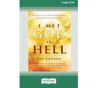 I Met God in Hell (16pt Large Print Edition)