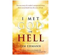 I Met God In Hell