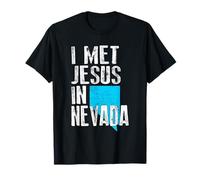 I Met Jesus in Nevada - Nouveauté chrétienne T-Shirt