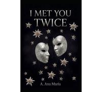 I Met You Twice