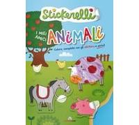 I Miei Amici Animali. Stickerelli. Con Adesivi