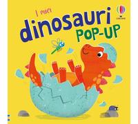 I miei dinosauri pop-up. Ediz. a colori