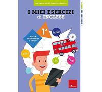 I miei esercizi di inglese. Scuola secondaria di 1° grado. Classe prima