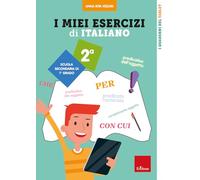 I miei esercizi di italiano. Scuola secondaria di 1º grado. Classe 2ª