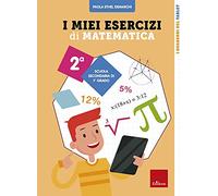 I miei esercizi di matematica. Classe 2°