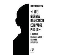 i Miei Giorni A Brancaccio Con Padre Puglisi'. Il Racconto Di Giuseppe Carini, Testimone Di Giustizia