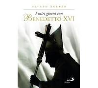 I Miei Giorni Con Benedetto Xvi