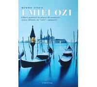 I miei ozi. Liberi pensieri in piacevoli momenti, senza affanni, in «otio», appunto!