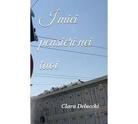 I miei pensieri nei tuoi