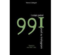 I miei primi 991 post su Instagram:: Tomo II