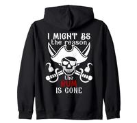 I Might Be The Reason The Rum is Gone Men Pirate Drinking Sweat à Capuche