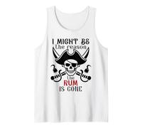 I Might Be The Reason The Rum is Gone Pirate Drinking Funny Débardeur