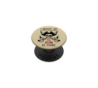I Might Be The Reason The Rum is Gone Pirate Drinking Funny PopSockets PopGrip Adhésif