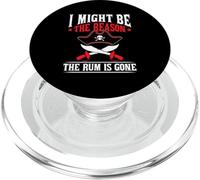 I Might Be The Reason The Rum is Gone PopSockets PopGrip pour MagSafe