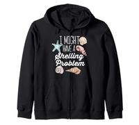 I Might Have A Shelling Problem - Coquillage collectant des Coquillages Sweat à Capuche