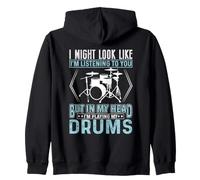 I Might Look Like I'm Listening Playing Drums Drummer Drummer Sweat à Capuche