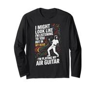 I Might Look Like I'm Listening to You Air Guitar Manche Longue