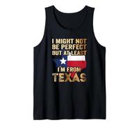 I Might Not be Perfect But at Least i´m from Texas Débardeur