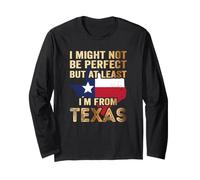 I Might Not be Perfect But at Least i´m from Texas Manche Longue