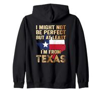 I Might Not be Perfect But at Least i´m from Texas Sweat à Capuche
