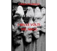 I mille volti del male