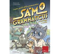 I mini gialli della grammatica. Sam Grammaticus e il sabotaggio a 4 ruote (Vol. 4)