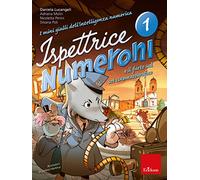 I mini gialli dell'intelligenza numerica. Ispettrice Numeroni e il furto sul set cinematografico (Vol. 1)