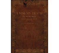I Miss My Death: In Memories Presentation Show: Live In Kiev 2013