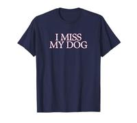 I Miss My Dog Funny Introverti Pet Lover T-Shirt