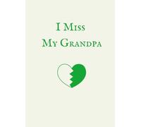 I Miss My Grandpa