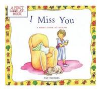 I Miss You, First Look at Books Lesley Harker, Pat Thomas (Auteur)