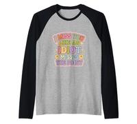 I Miss You Like an Idiot Misses The Point Sarcastique |- Manche Raglan
