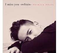 I Miss You-Refrain [Import Allemand]