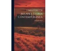 I Misteri Di Milano; Storia Contemporanea: 2